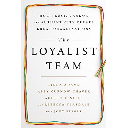 The Loyalist Team by Linda Adams