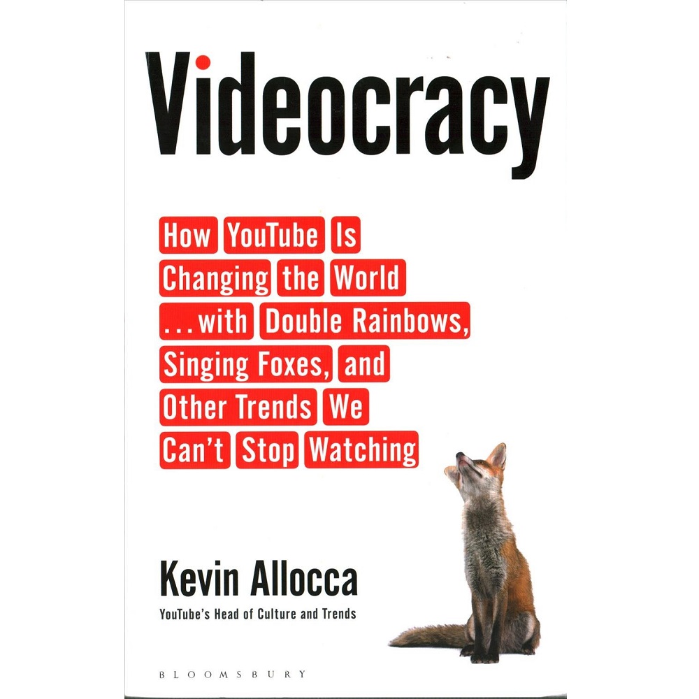 Videocracy by Kevin Allocca