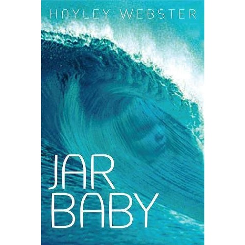 Jar Baby by Hayley Webster