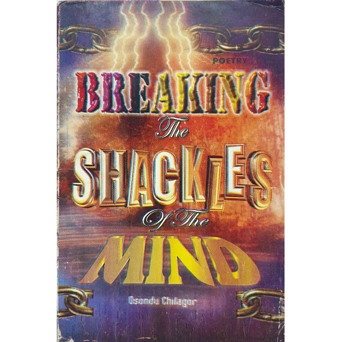 Breaking The Shackles of the mind