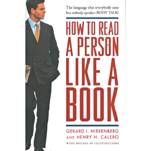 How to Read a Person Like a Book by Gerard I. Nierenberg