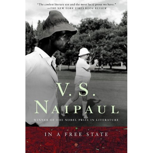 In a Free State by V.S. Naipaul