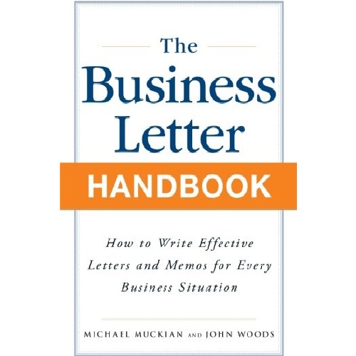 The Business Letter Handbook by Michael Muckian