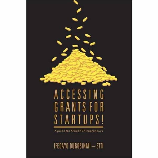 Accessing Grants for Startups by Ifedayo Durosinmi-Etti