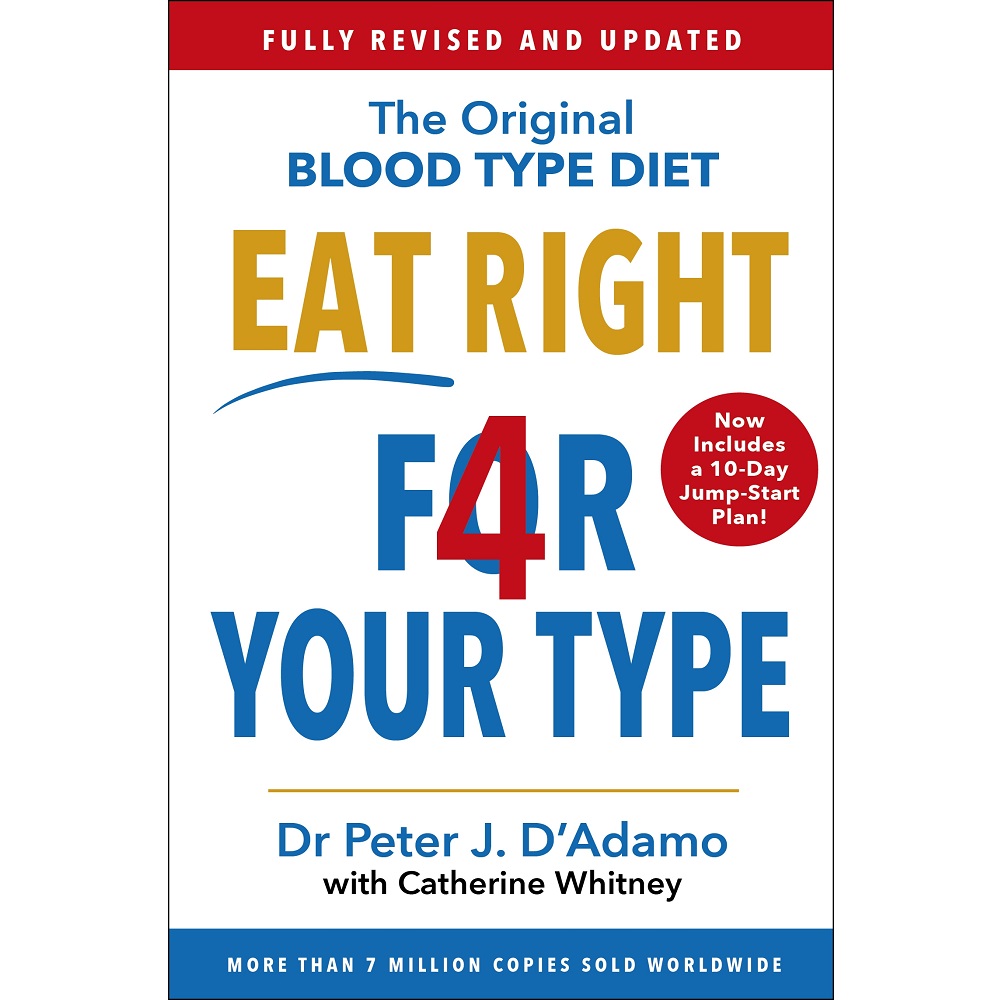 Eat Right 4 Your Type by Peter D'Adamo