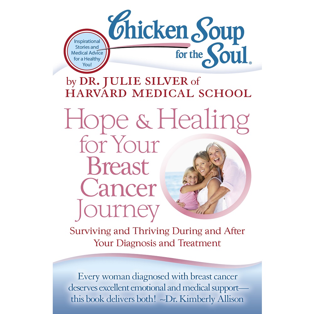 Hope Healing for Your Breast Cancer Journey by Julie K. Silver
