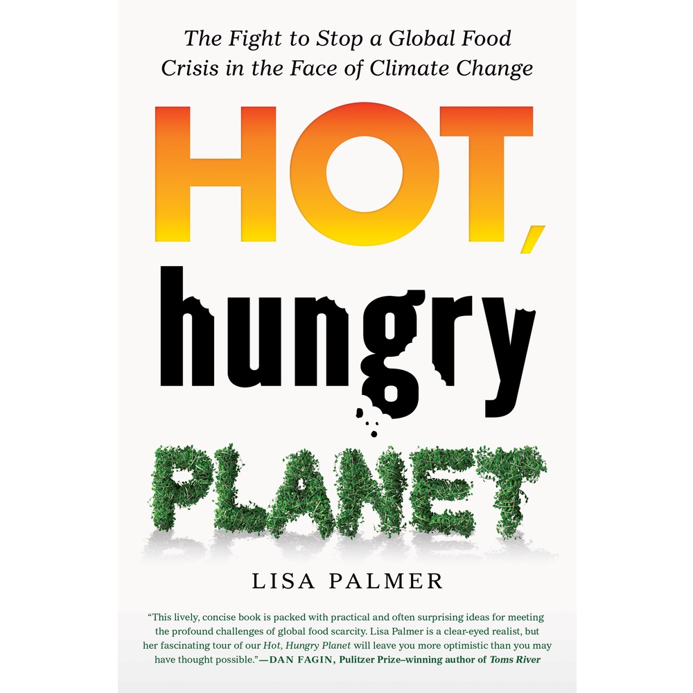 Hot, Hungry Planet by Lisa Palmer