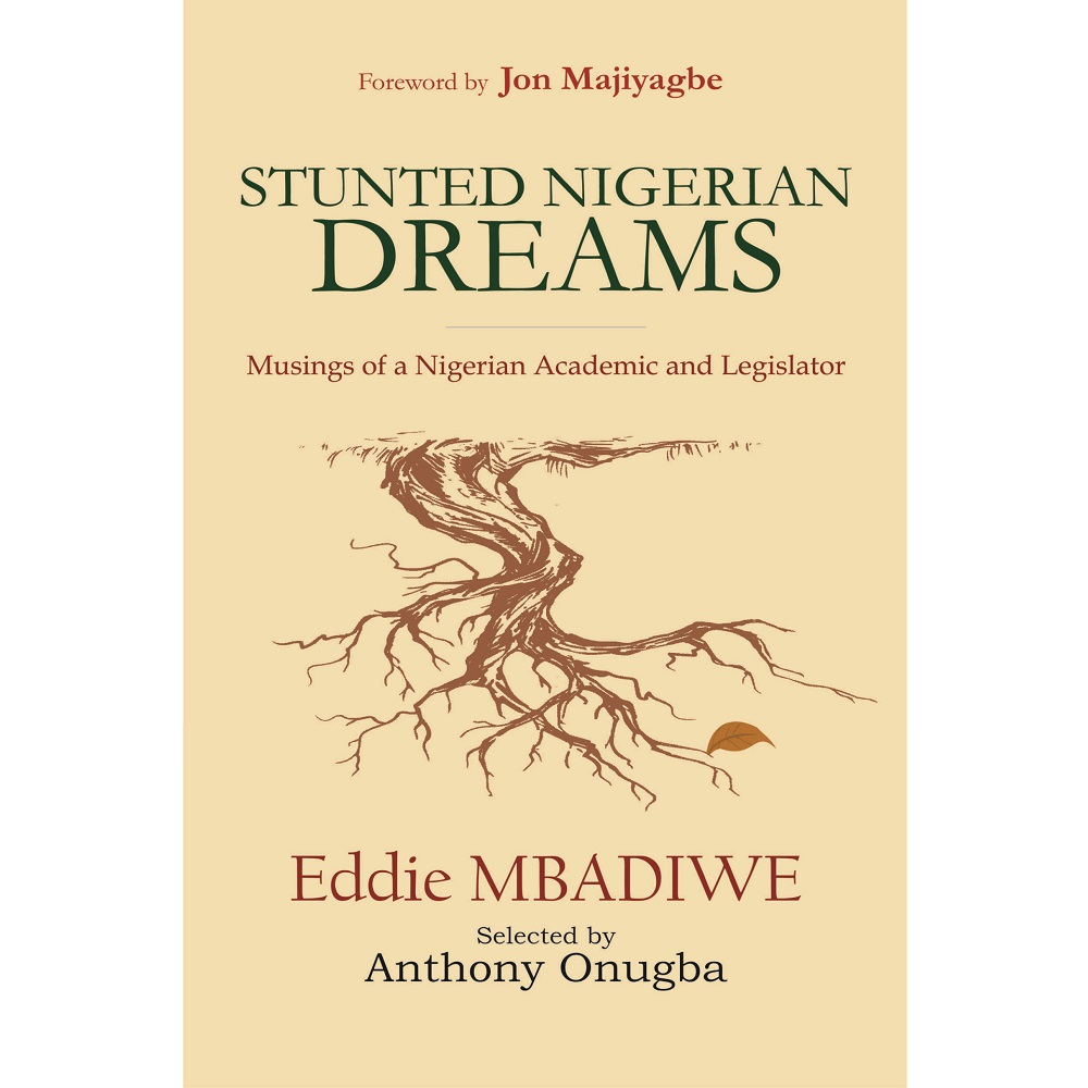 Stunted Nigerian Dreams by Eddie Mbadiwe