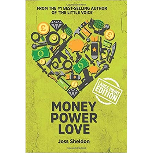 Money Power Love by Joss Sheldon
