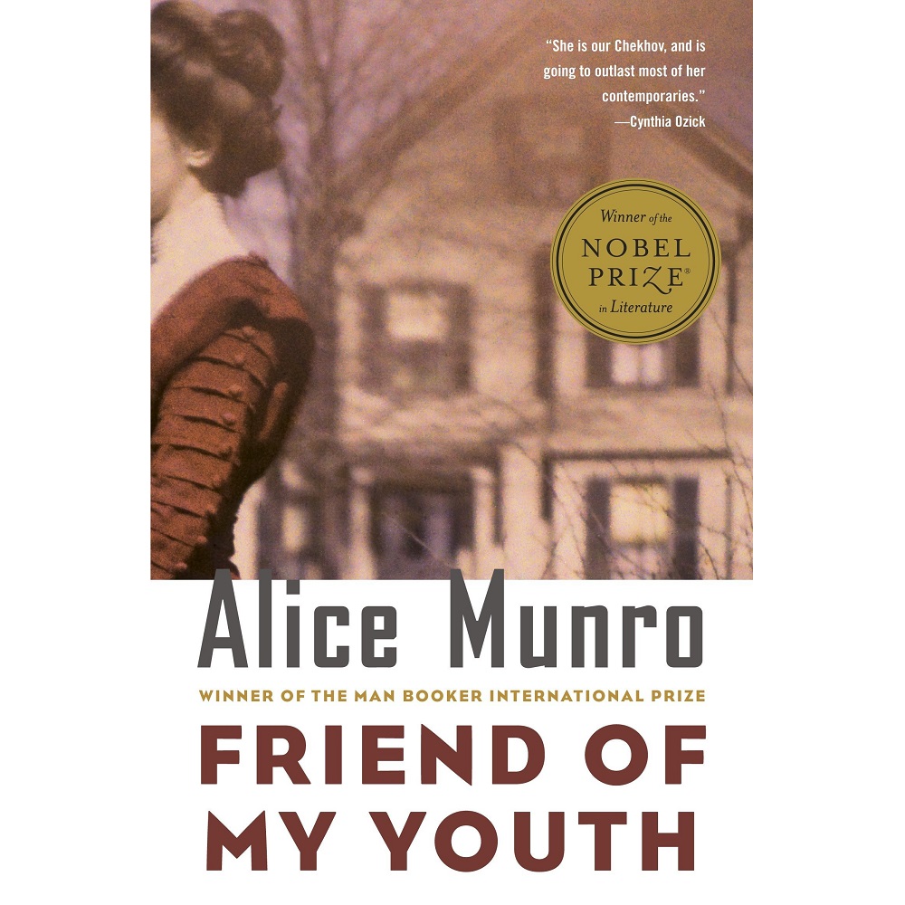 Friend of My Youth by Alice Munro