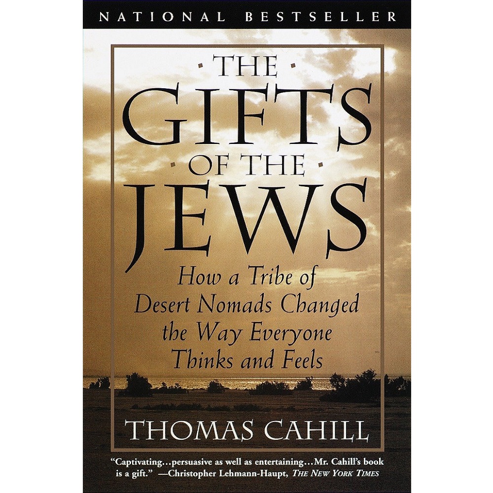 The Gifts of the Jews by Thomas Cahill