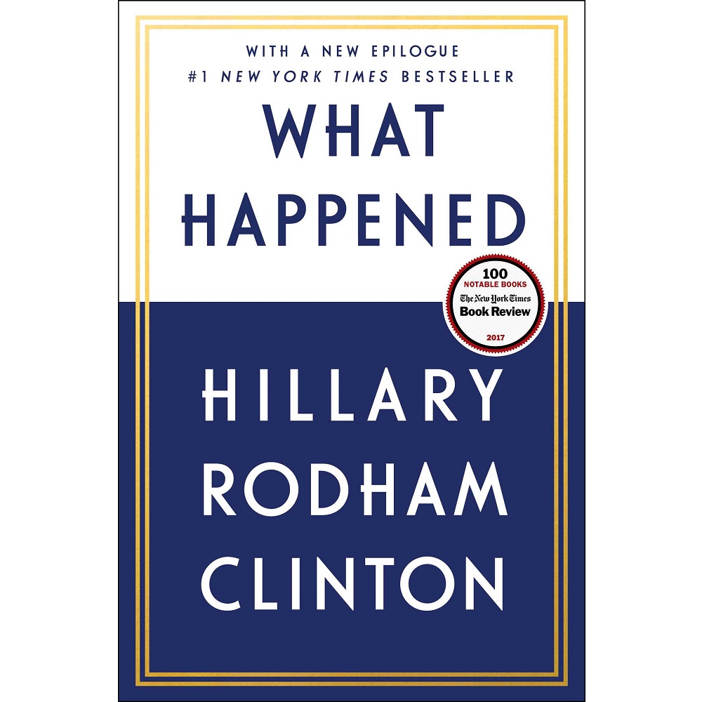 What Happened by Hillary Rodham Clinton