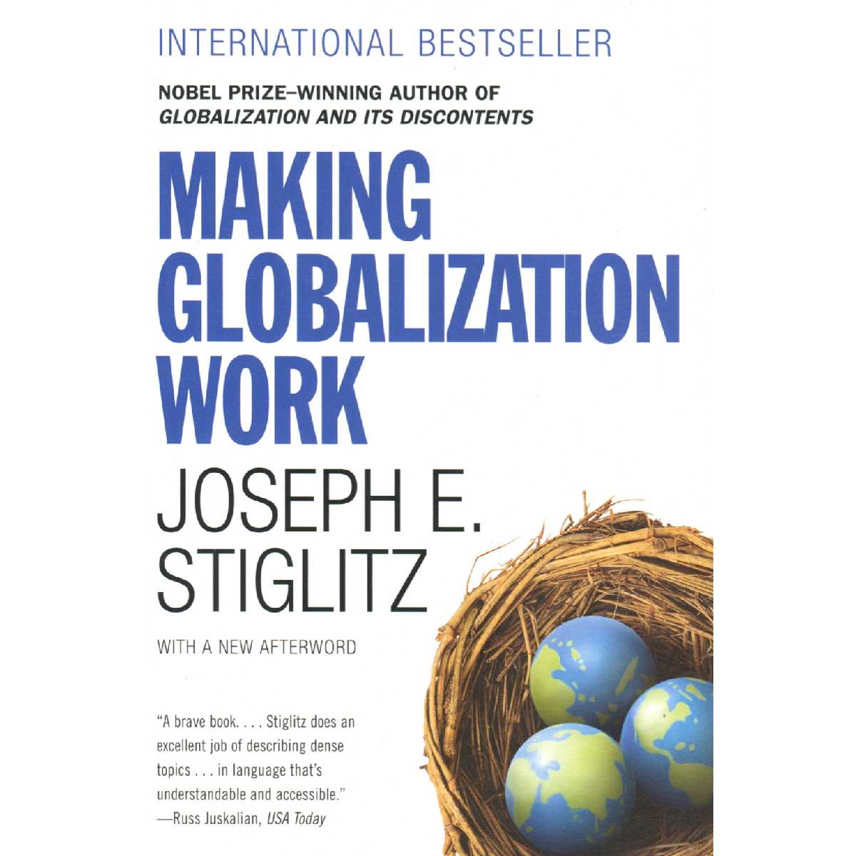 Making Globalization Work by Joseph E. Stiglitz