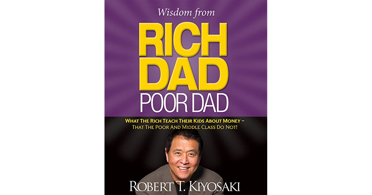 Rich Dad, Poor Dad by Robert Kiyosaki