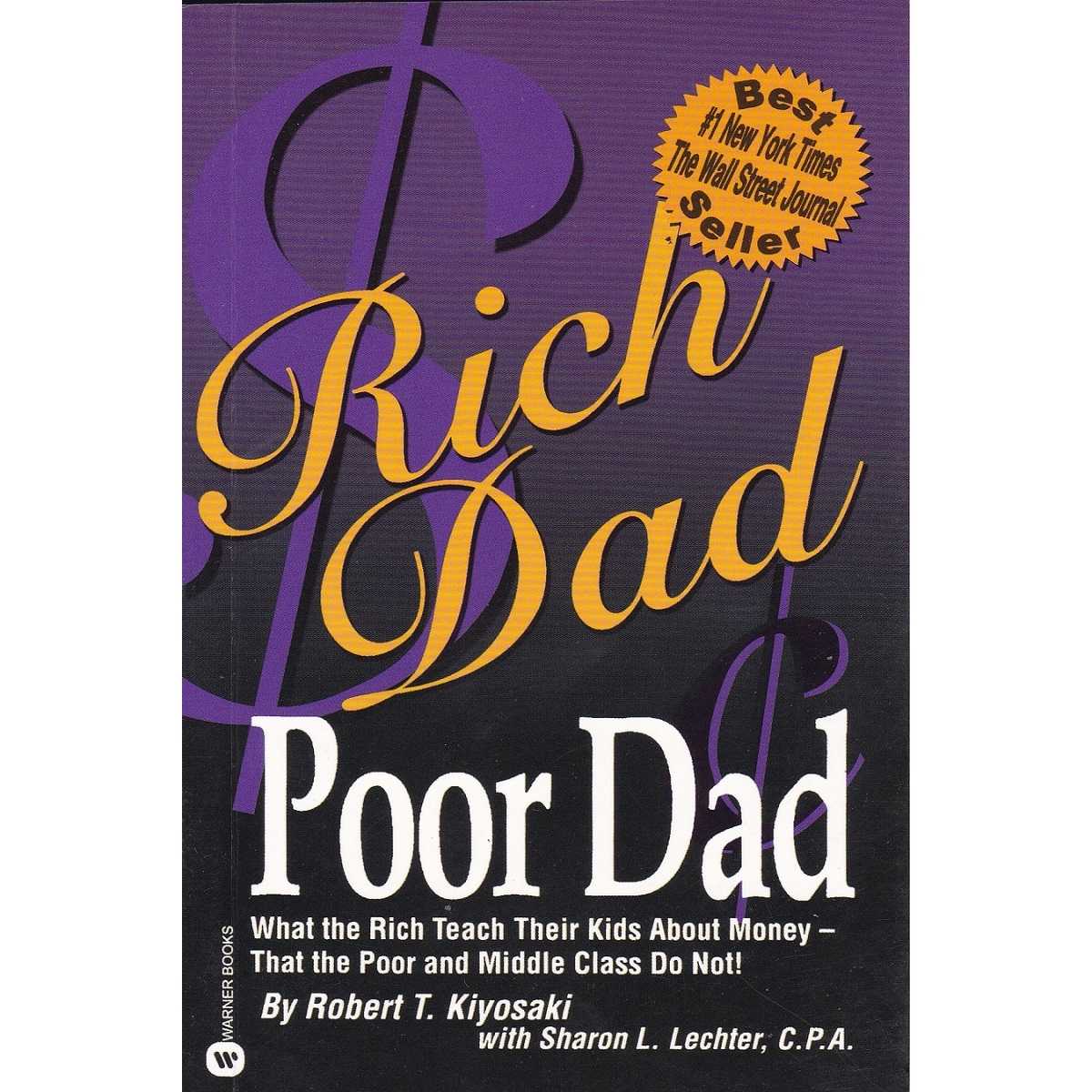 Rich Dad, Poor Dad by Robert T. Kiyosaki