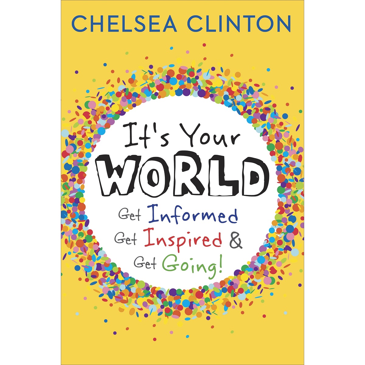 It's Your World by Chelsea Clinton