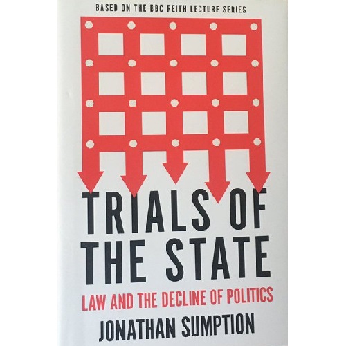 Trials of the State by Jonathan Sumption