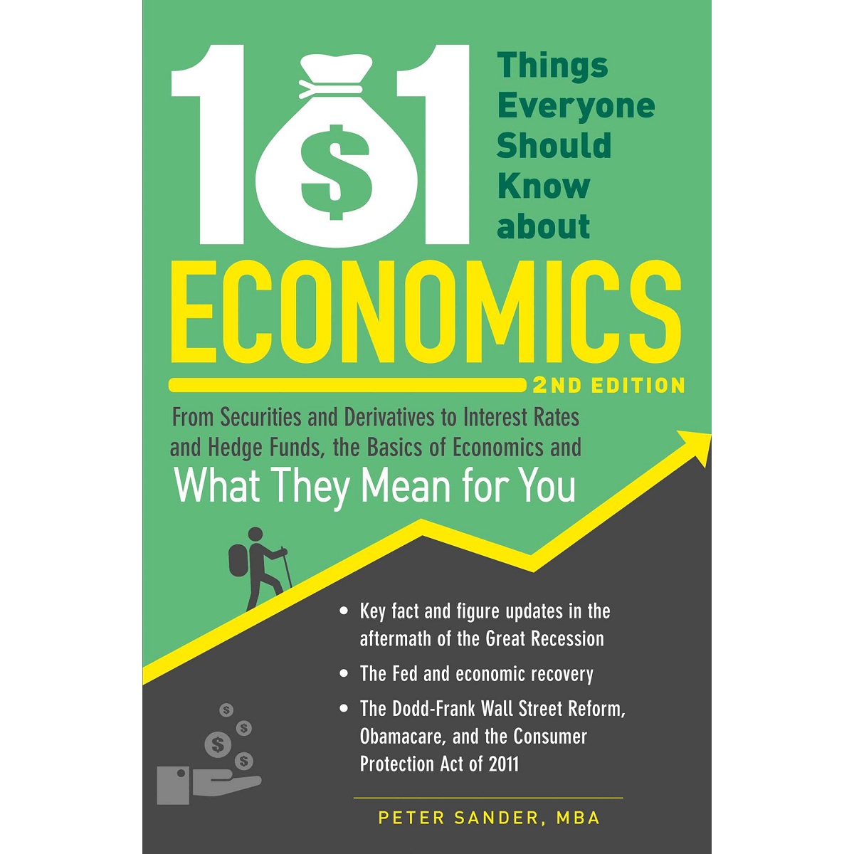 101 Things Everyone Should Know About Economics By Peter Sander