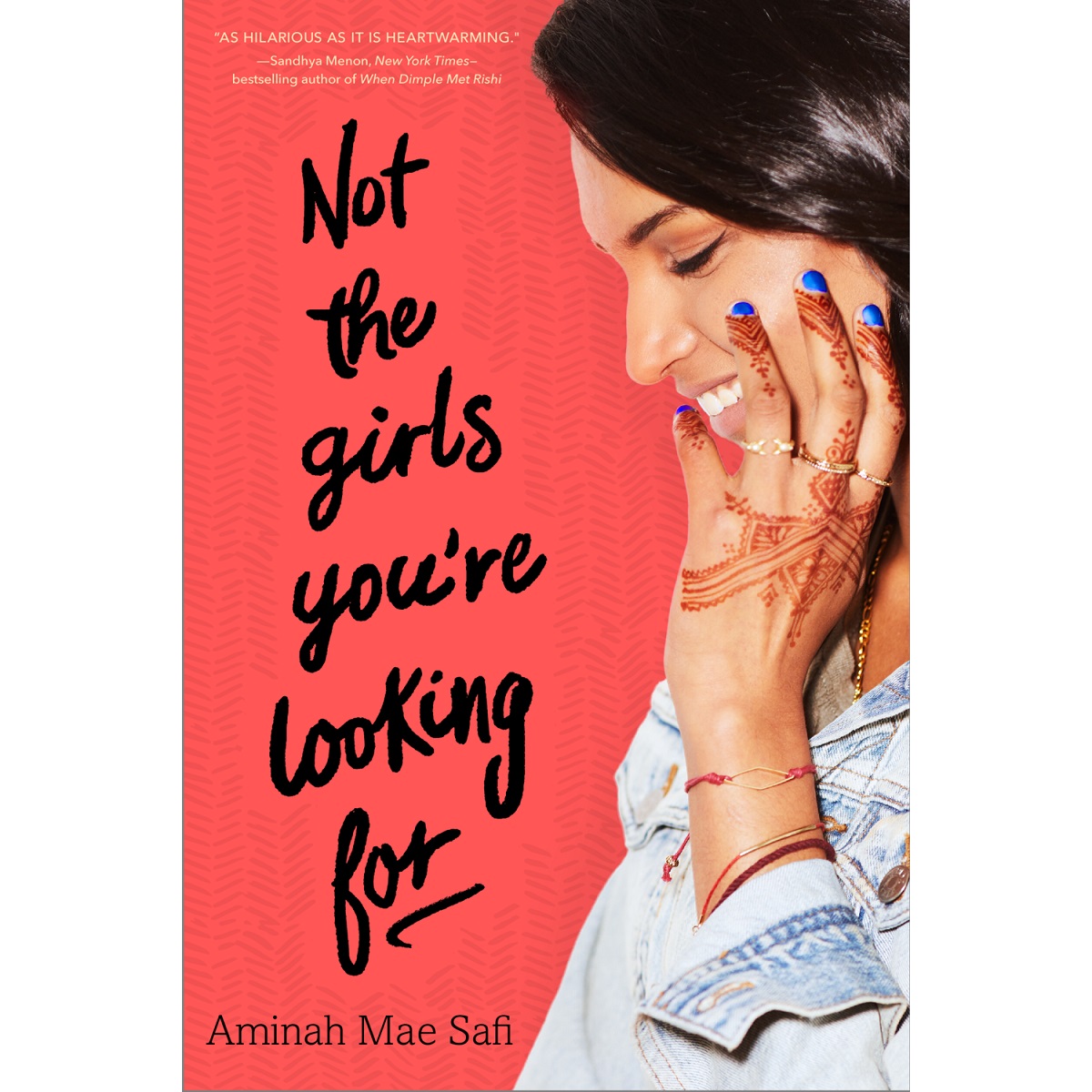 Not the Girls You're Looking For by Aminah Mae Safi