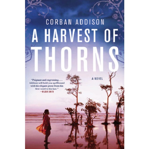 A Harvest of Thorns by Corban Addison