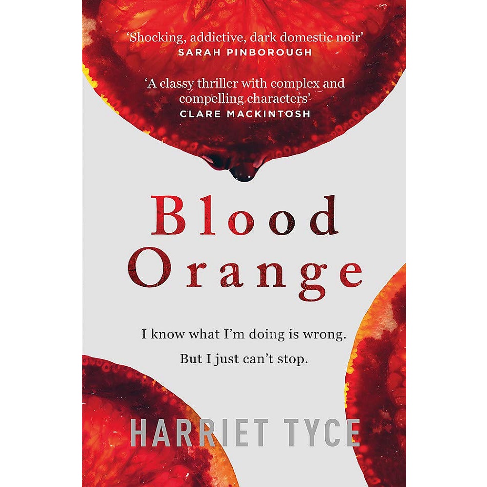 Blood Orange by Harriet Tyce