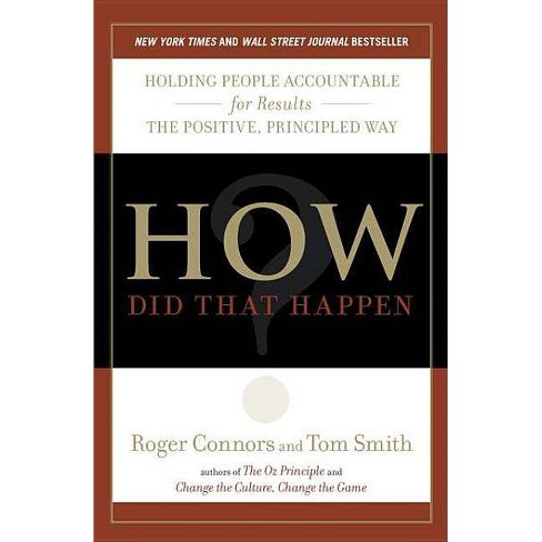 How Did That Happen? by Roger Connors & Tom Smith