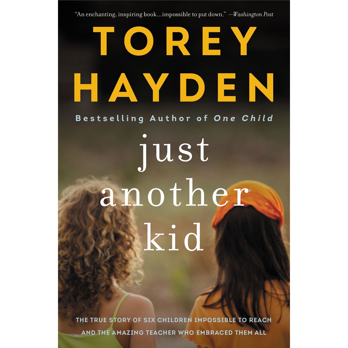 Just Another Kid by Torey L. Hayden