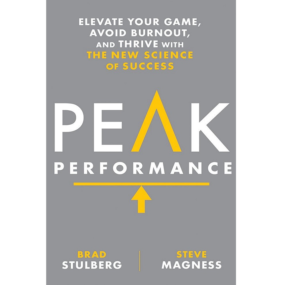 Peak Performance by Brad Stulberg and Steve Magness