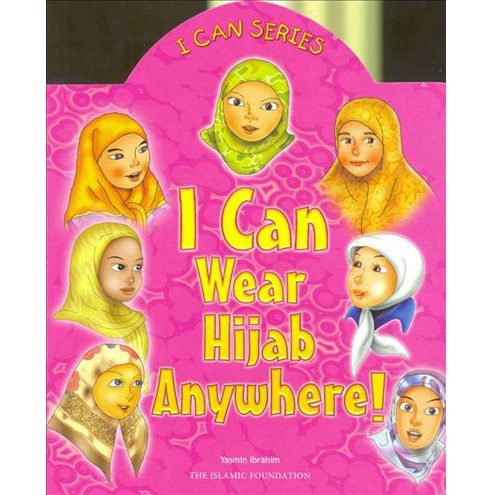 I Can Wear Hijab Anywhere (I can series)