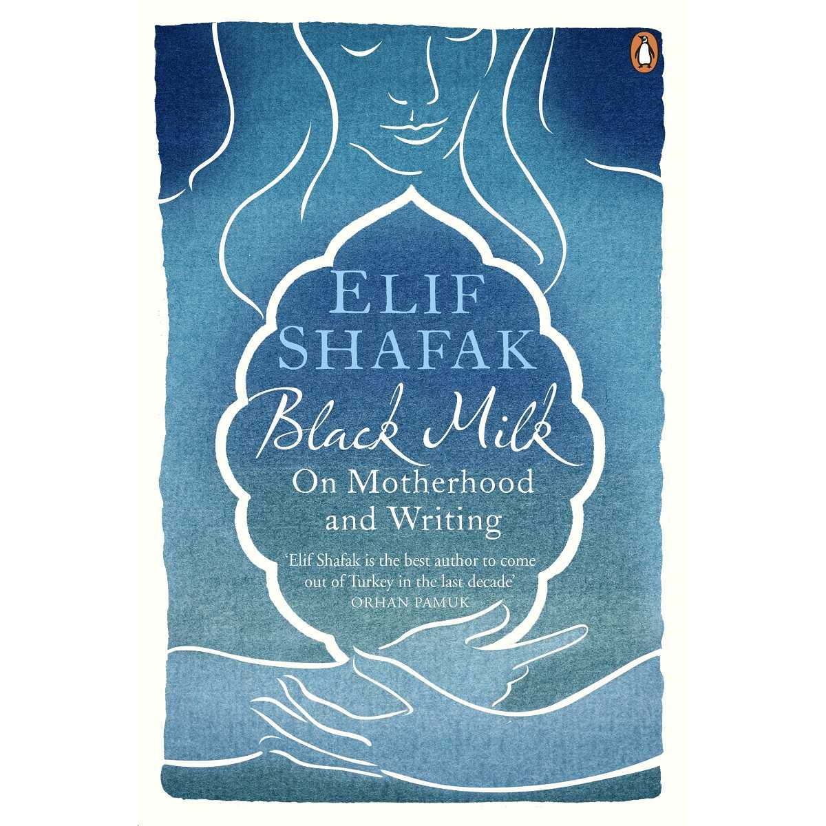 Black Milk By Elif Shafak