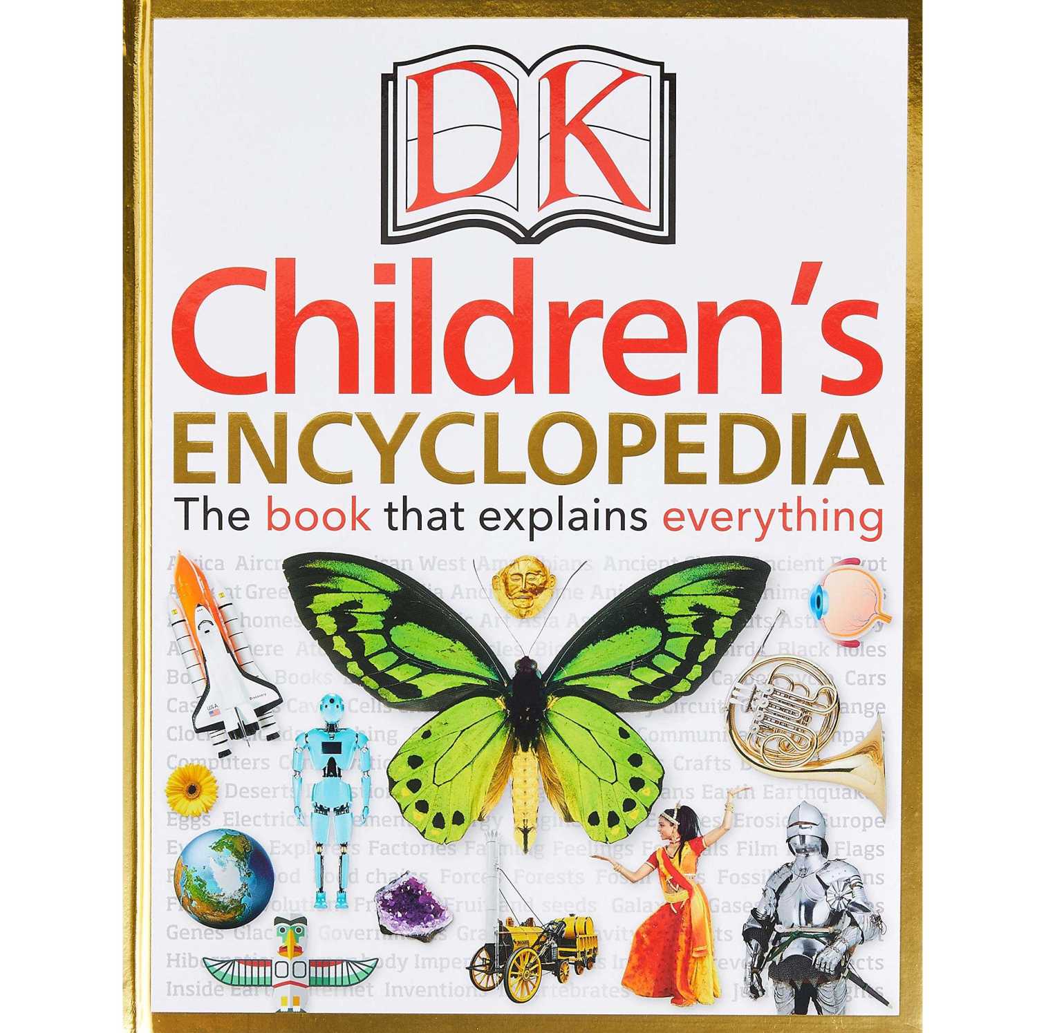 DK Children's Encyclopedia: The Book that Explains Everything