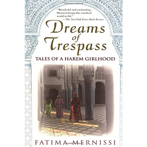 Dreams of Trespass By Fatema Mernissi