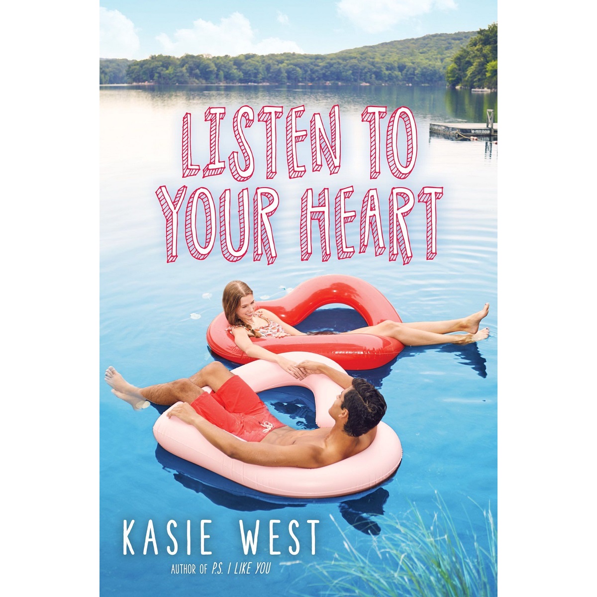 Listen to Your Heart By Kasie West