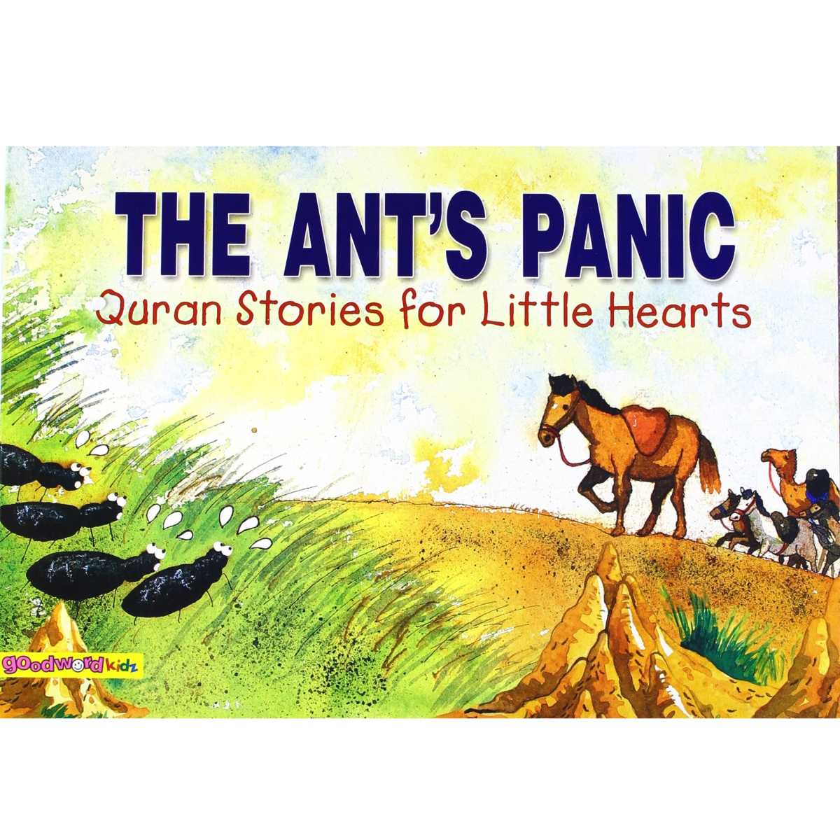 the ant's panic By Saniyasnain Khan goodword