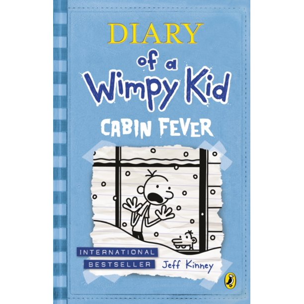 Diary of a Wimpy Kid Cabin Fever By Jeff Kinney