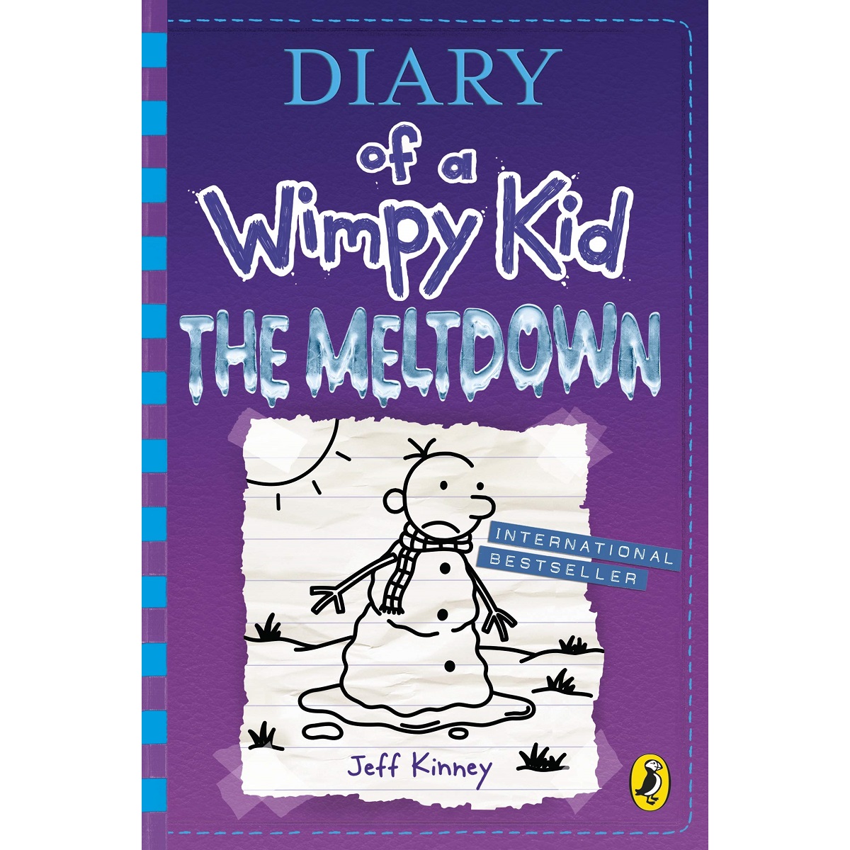 Diary of a Wimpy Kid: The Meltdown By Jeff Kinney