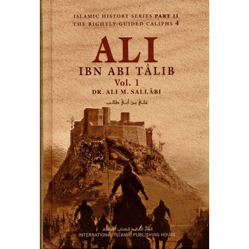 Ali ibn Abi Talib By Dr. Ali M. Sallabi