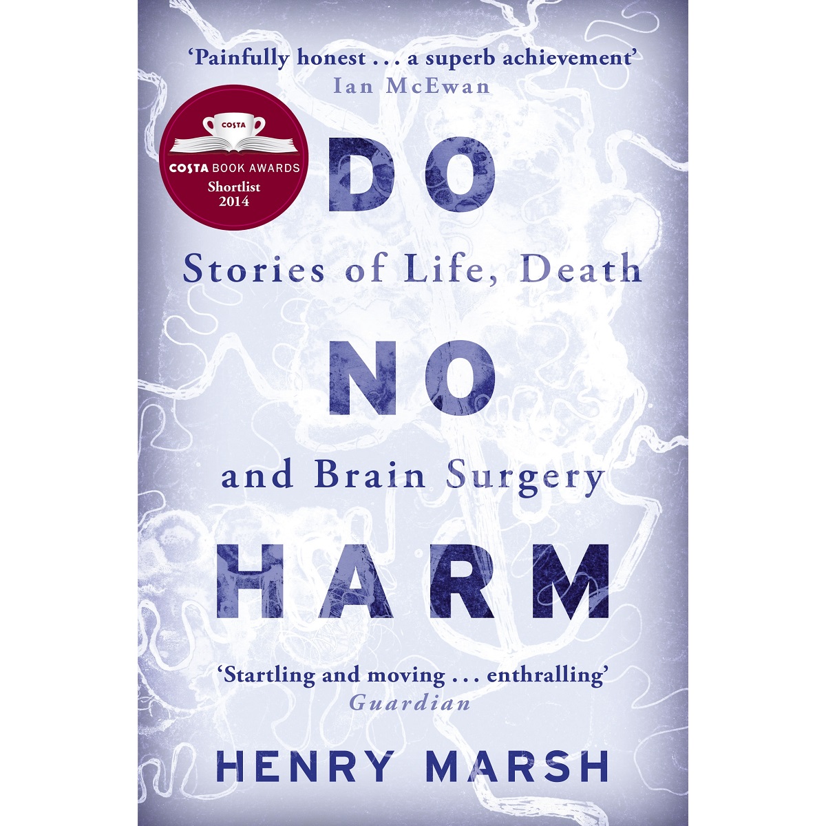 Do No Harm By Henry Marsh