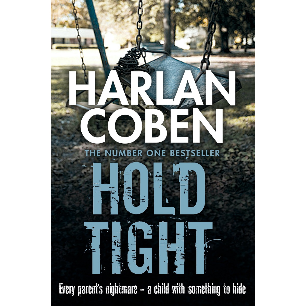 Hold Tight By Harlan Coben