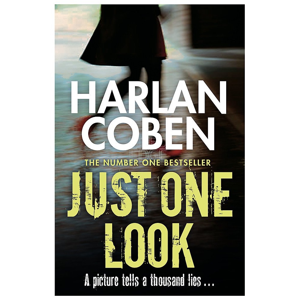 Just One Look By Harlan Coben