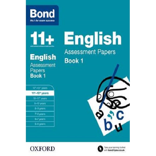 Bond 11+: English: Assessment Papers: 11+-12+