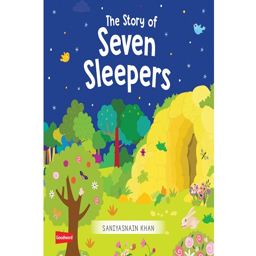 The Story of Seven Sleepers- by Saniyasnain Khan