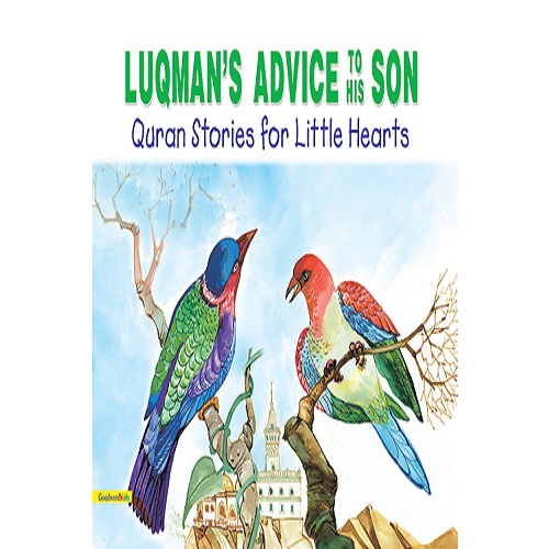 Luqman's Advise to His Son- by Saniyasnain Khan