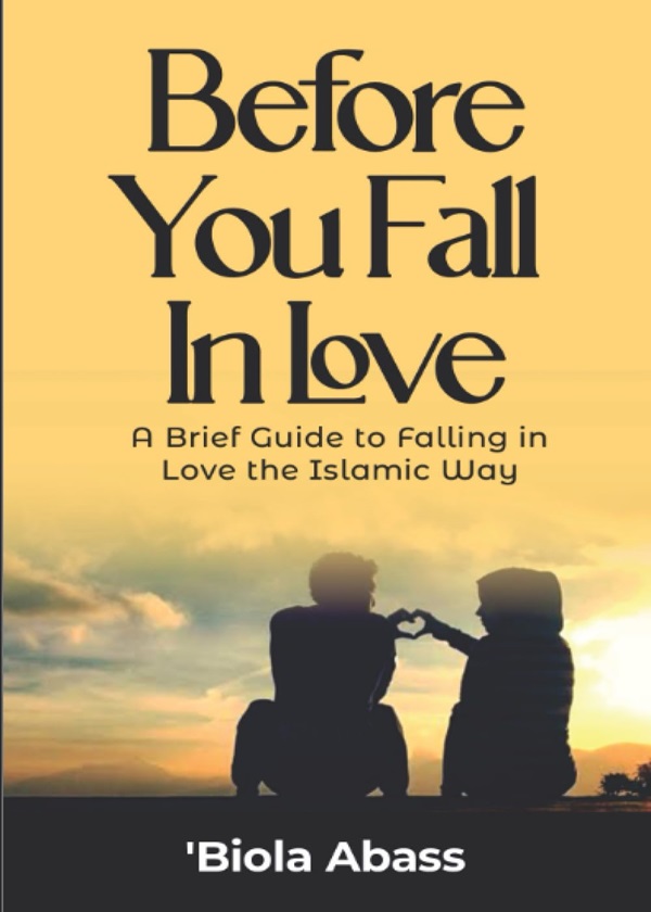 before you fall in love by biola abbas
