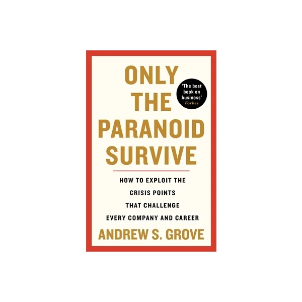 ONLY THE PARANOID SURVIVE