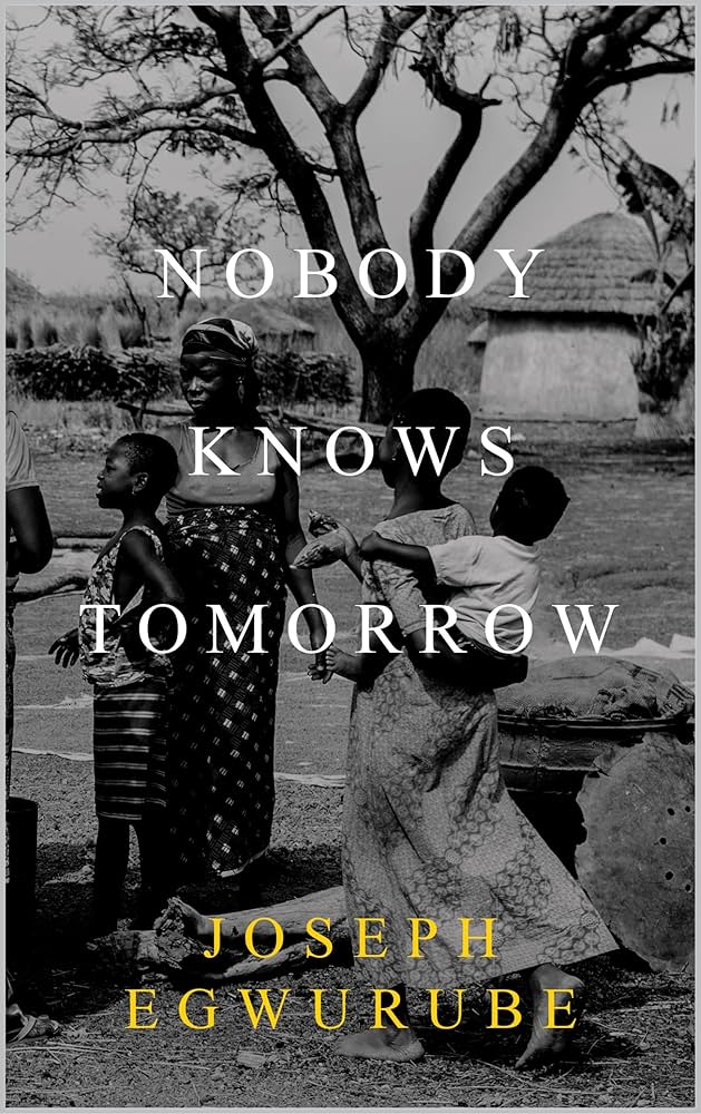 nobody knows tomorrow