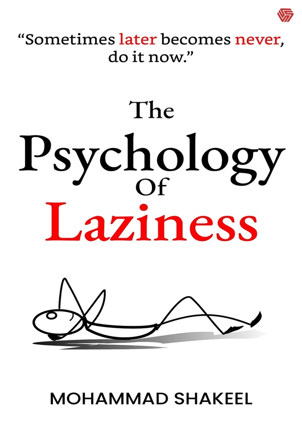 the psychology of laziness