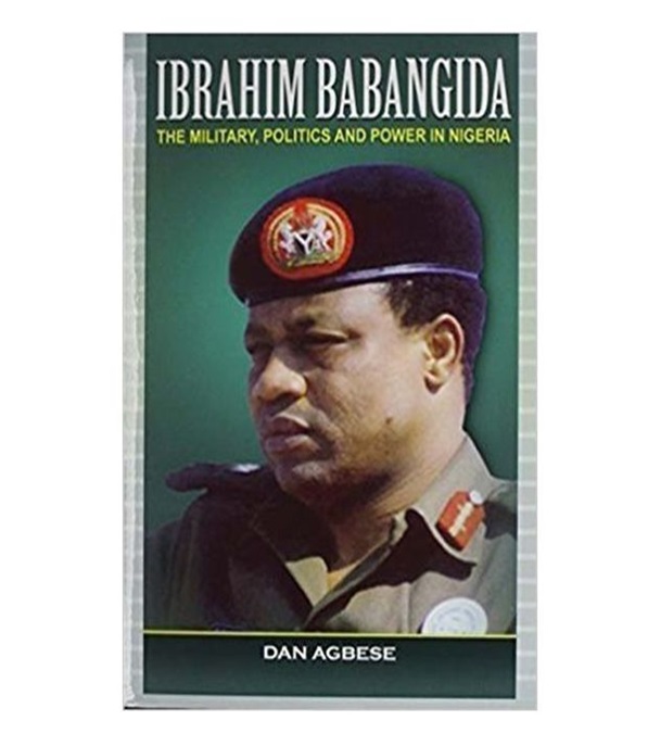 ibrahim babangida the military politics and power in nigeria